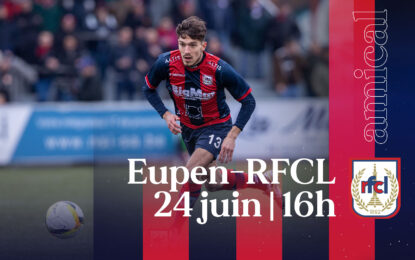 Amical | Eupen-RFCL le 24/06