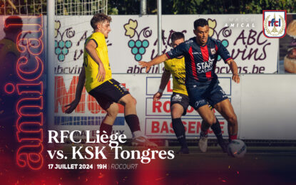 Amical | RFCL-KSK Tongres (17/07)